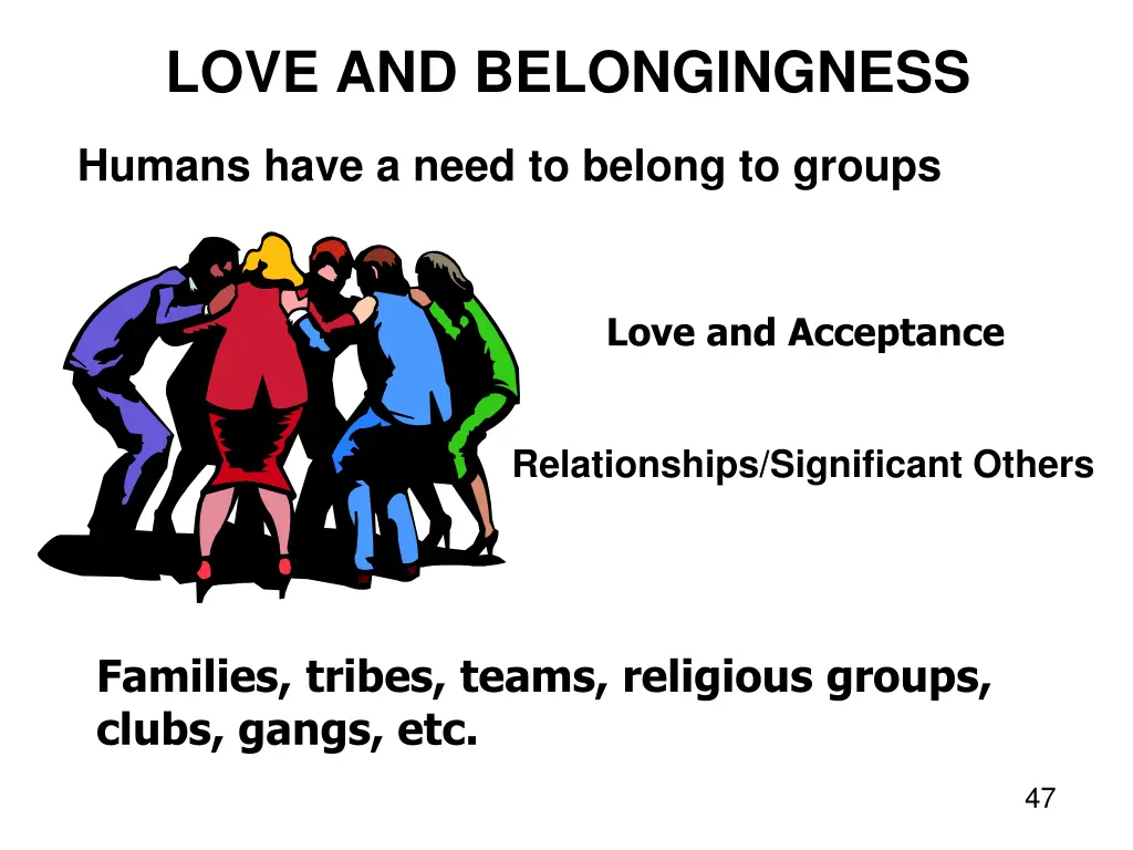 love and belongingness