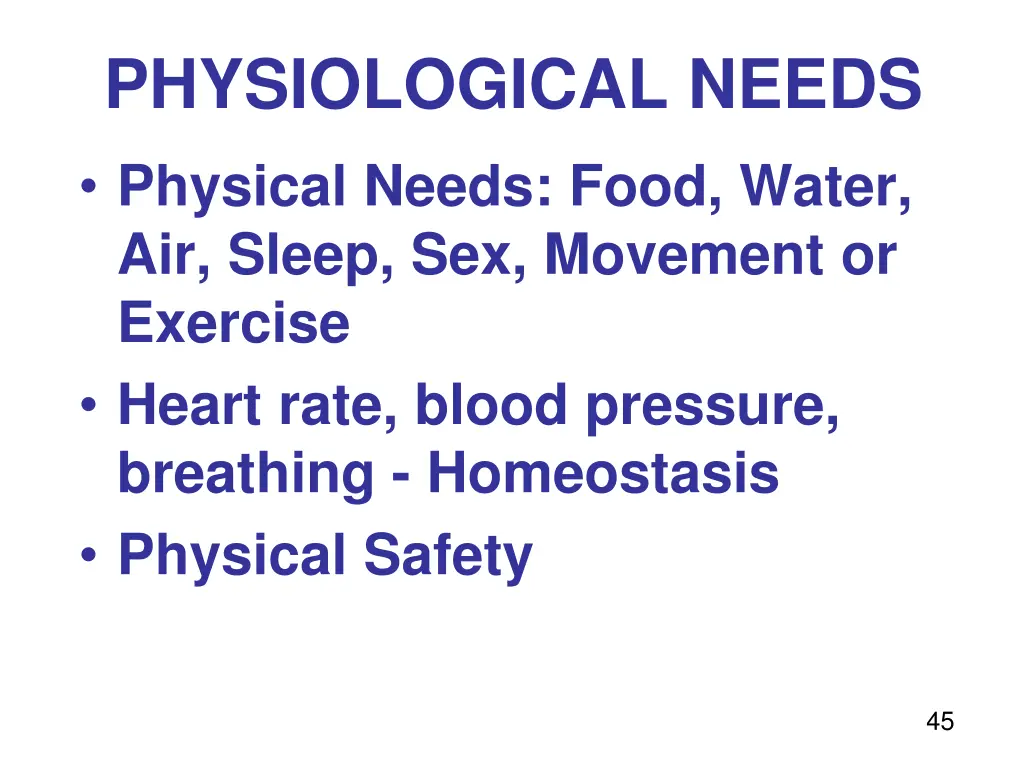 physiological needs physical needs food water