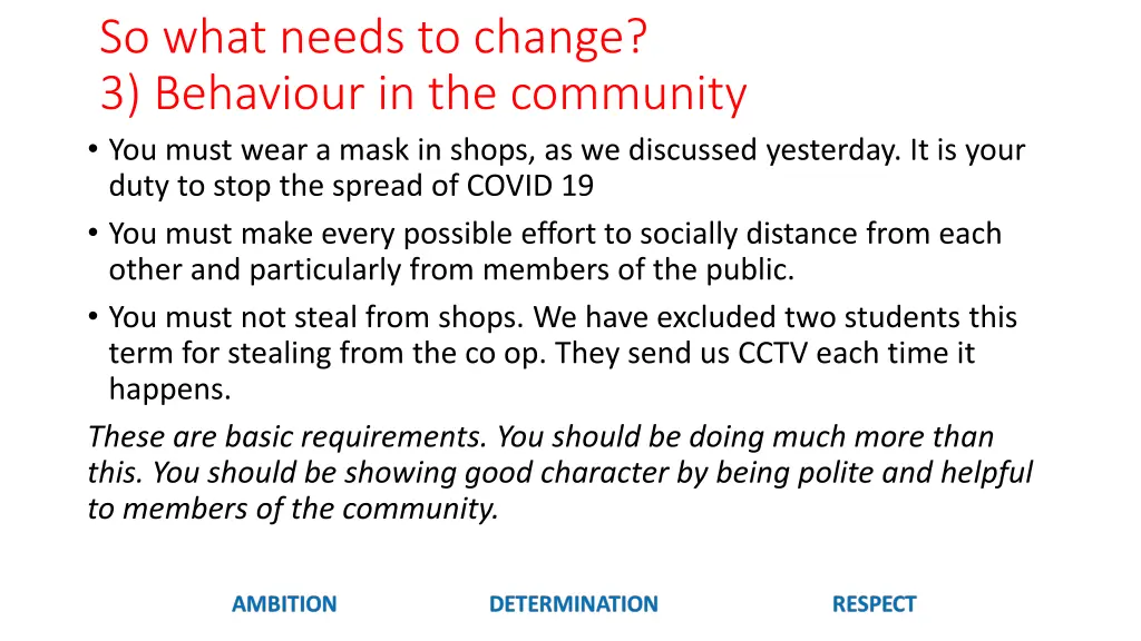 so what needs to change 3 behaviour