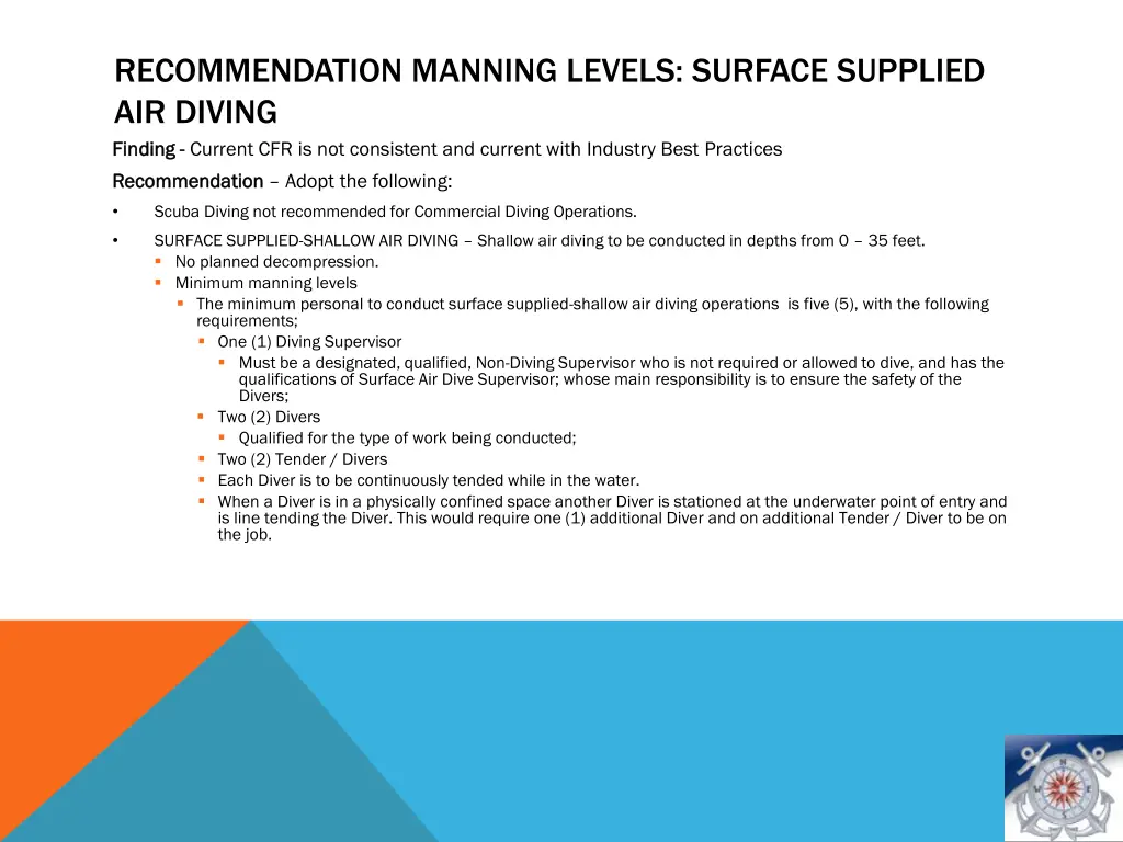 recommendation manning levels surface supplied