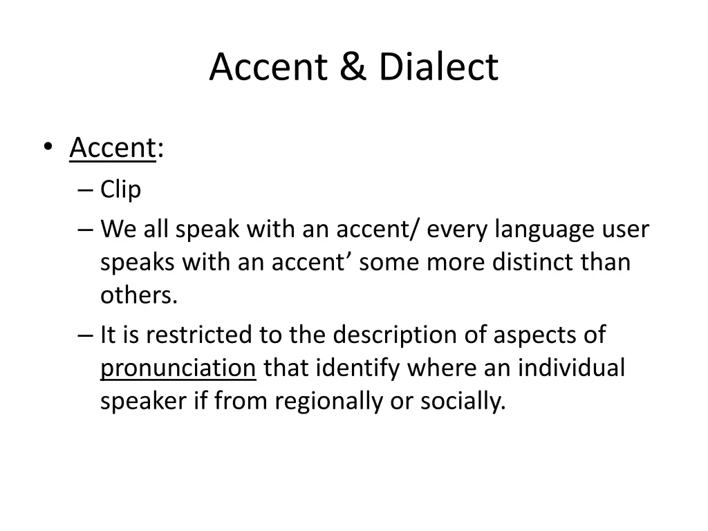 accent dialect