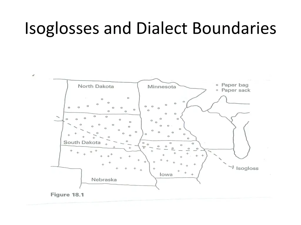 isoglosses and dialect boundaries