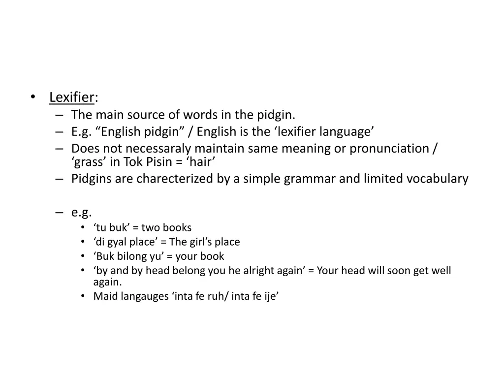 lexifier the main source of words in the pidgin