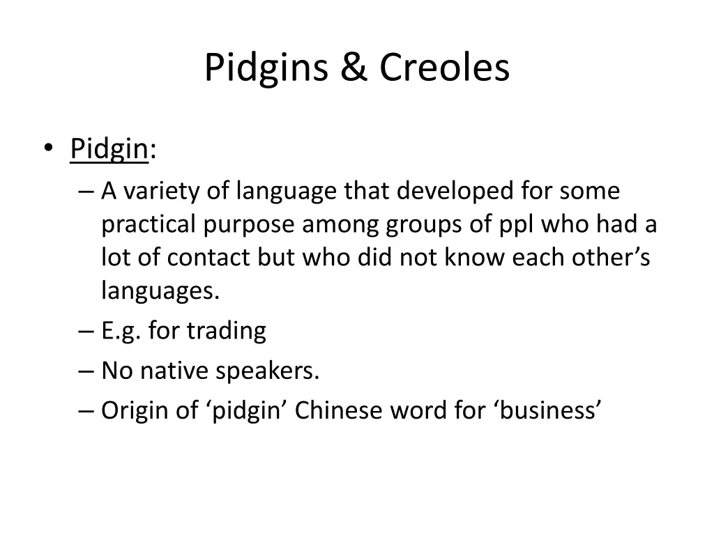 pidgins creoles