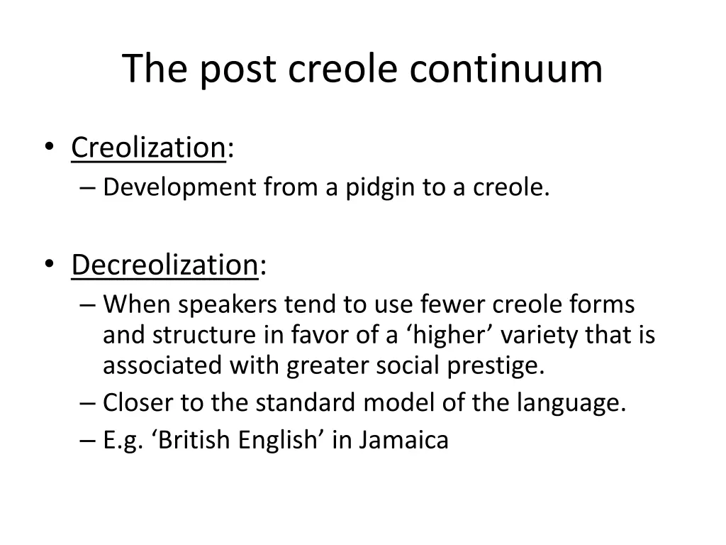 the post creole continuum