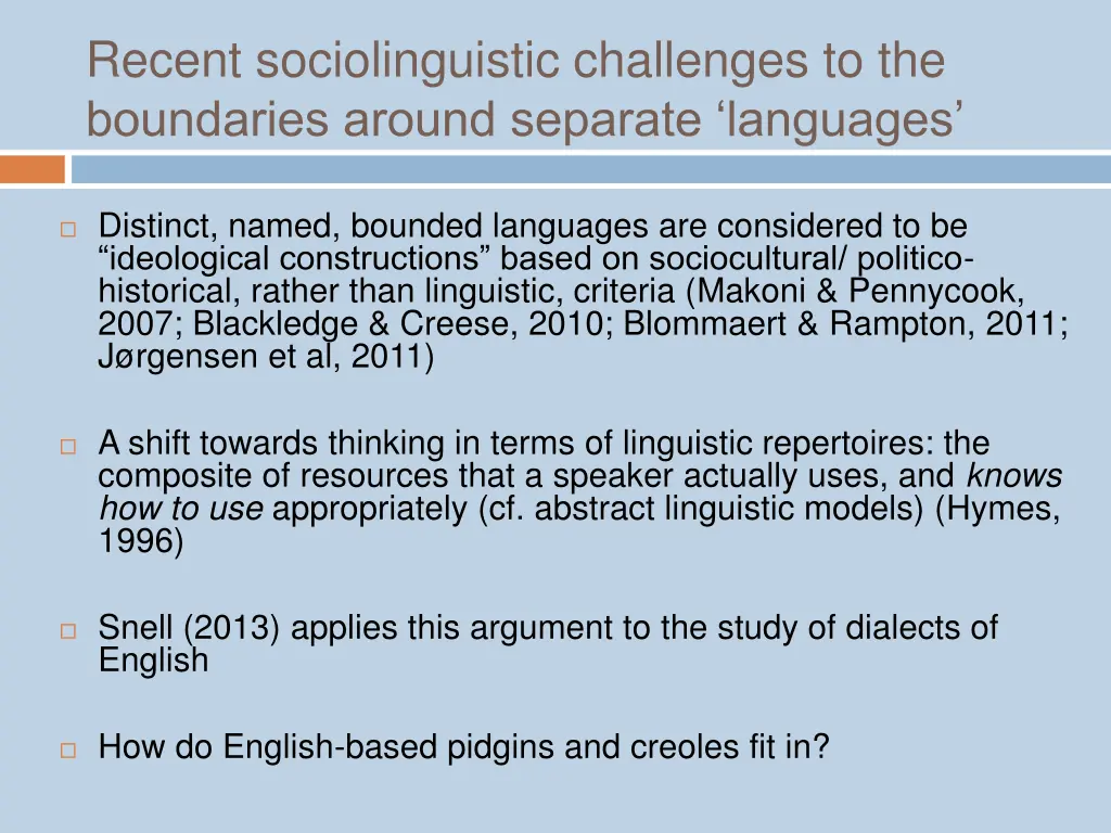 recent sociolinguistic challenges