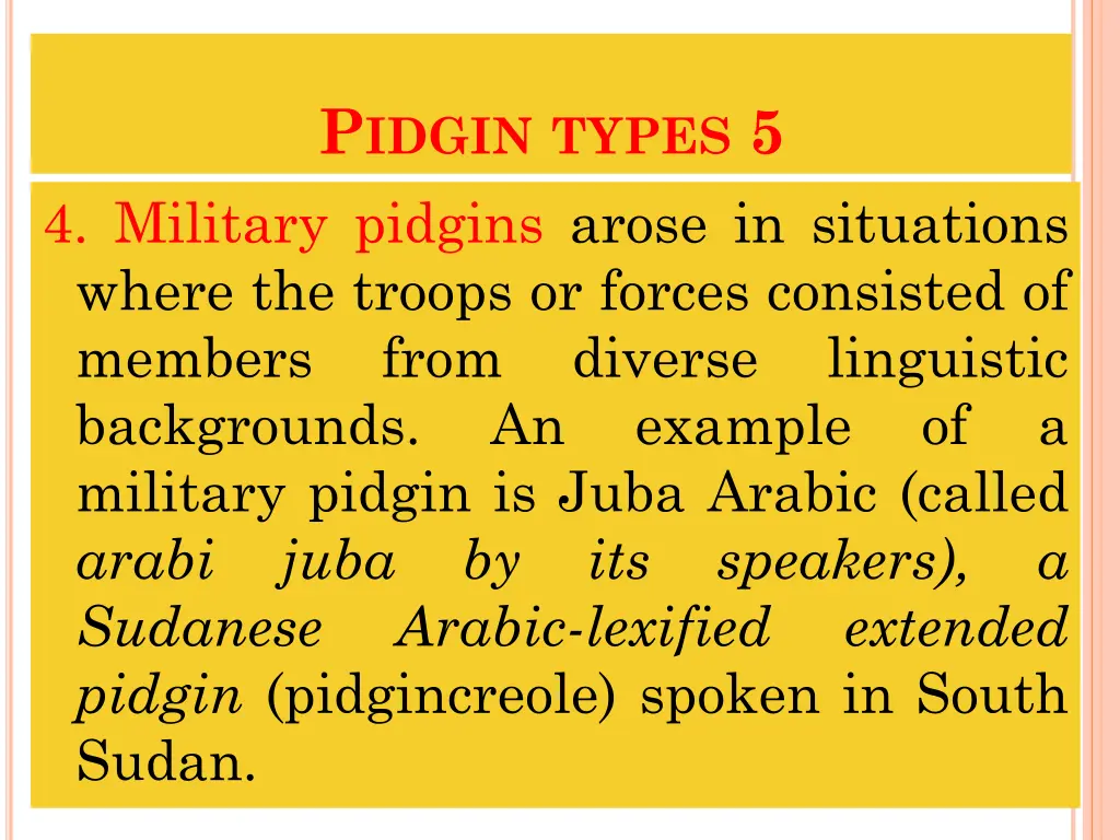 p idgin types 5