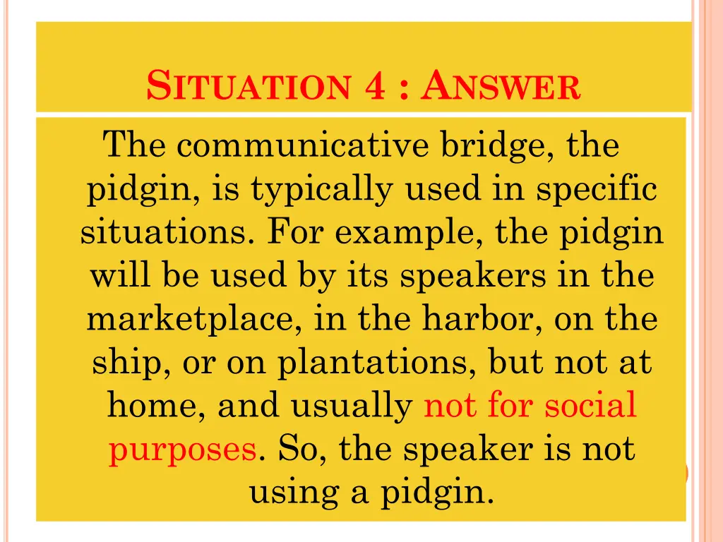 s ituation 4 a nswer the communicative bridge