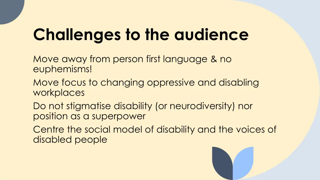 challenges to the audience