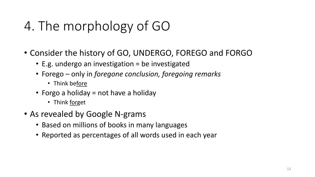 4 the morphology of go