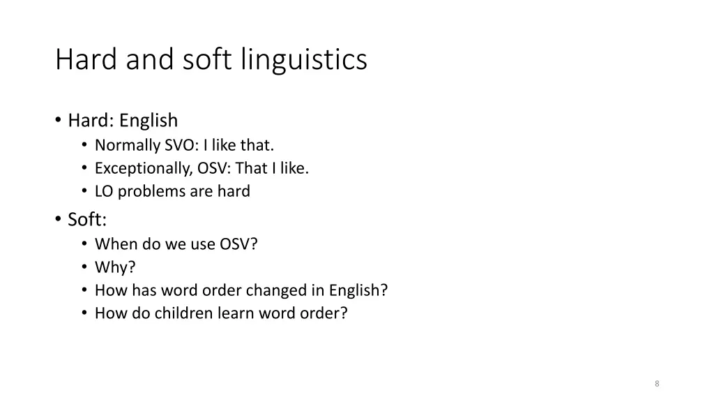 hard and soft linguistics