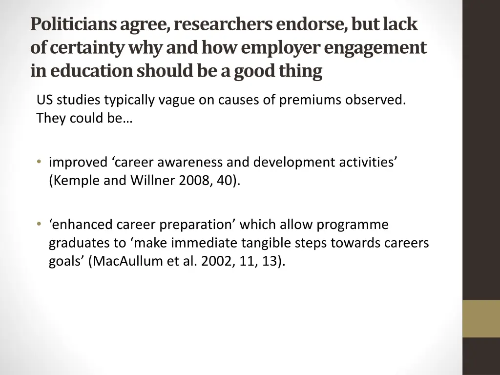 politicians agree researchers endorse but lack