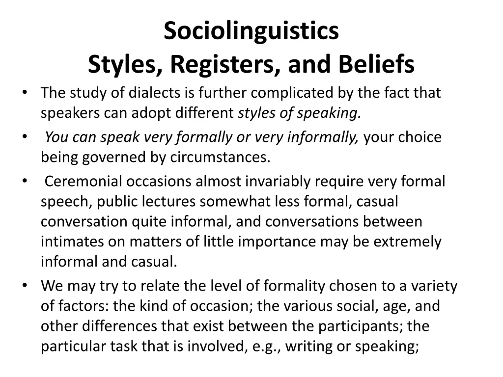 sociolinguistics styles registers and beliefs