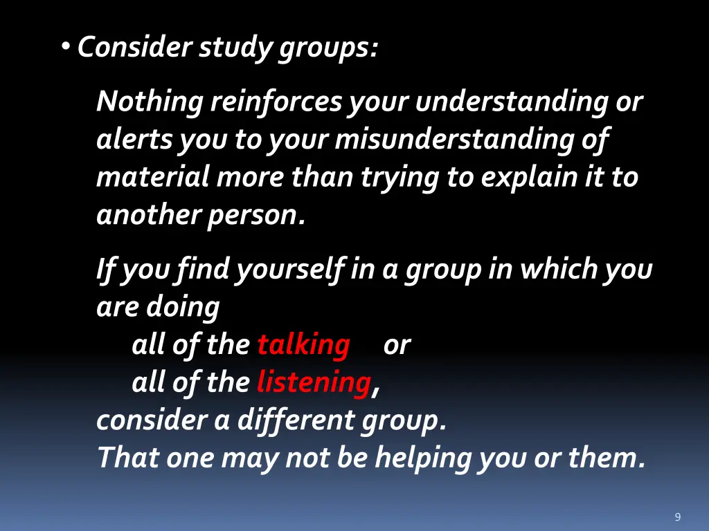 consider study groups