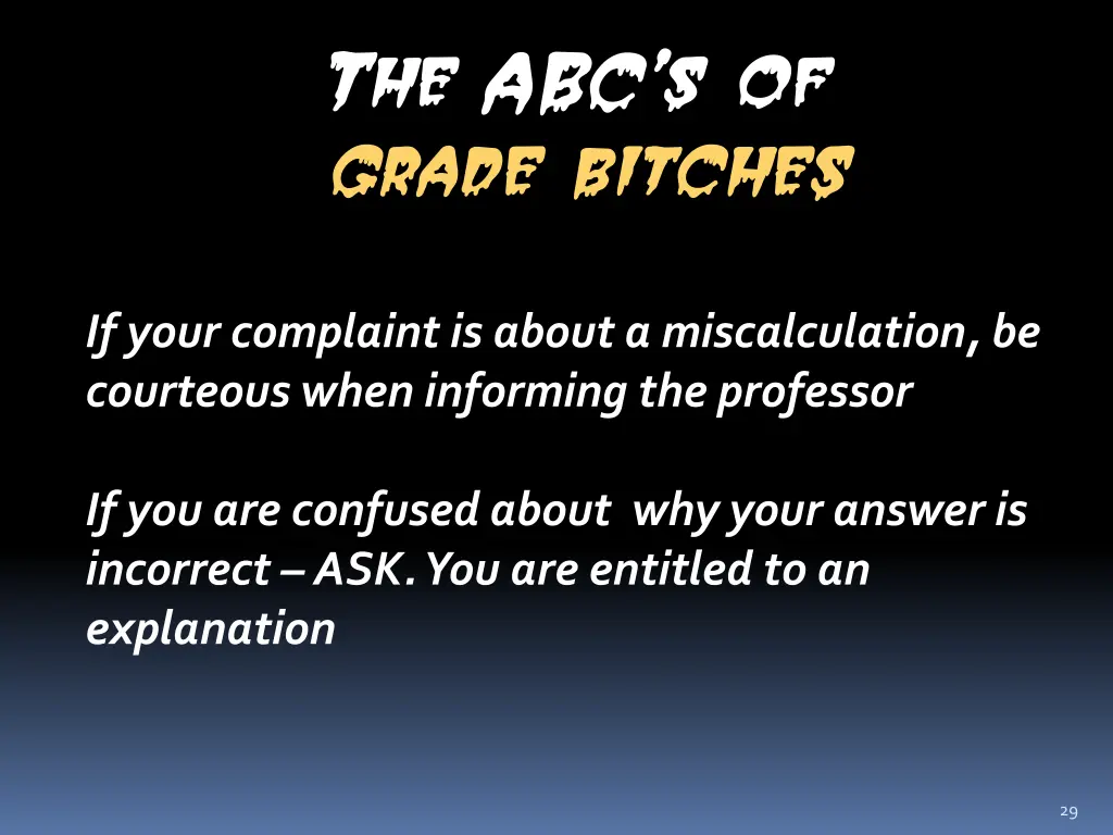 the abc s of the abc s of grade bitches grade