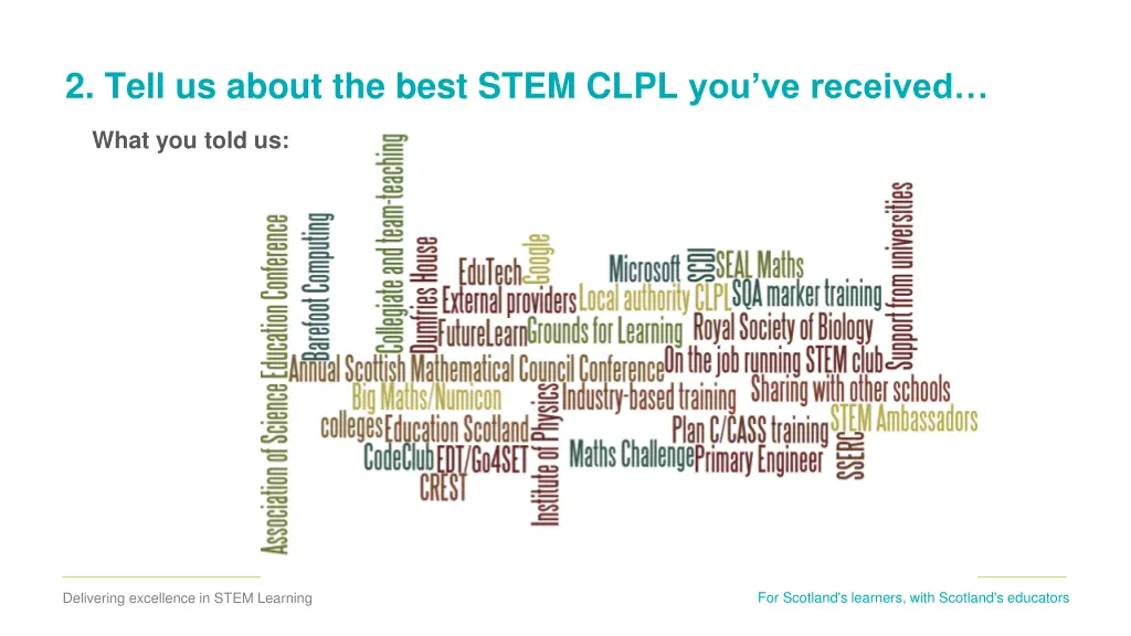 2 tell us about the best stem clpl you ve received