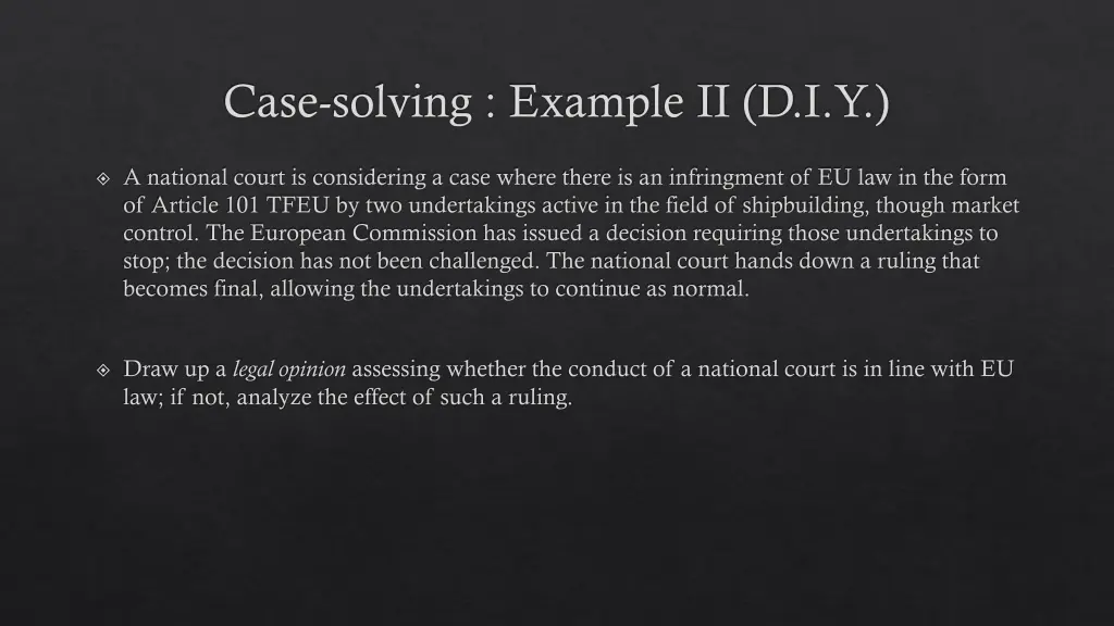 case solving example ii d i y