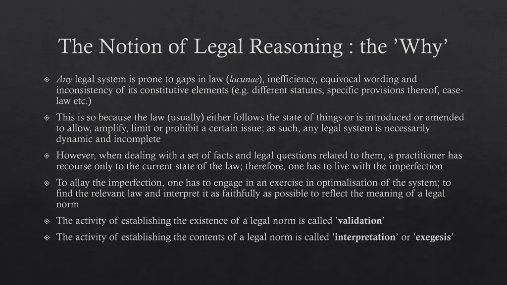 the notion of legal reasoning the why