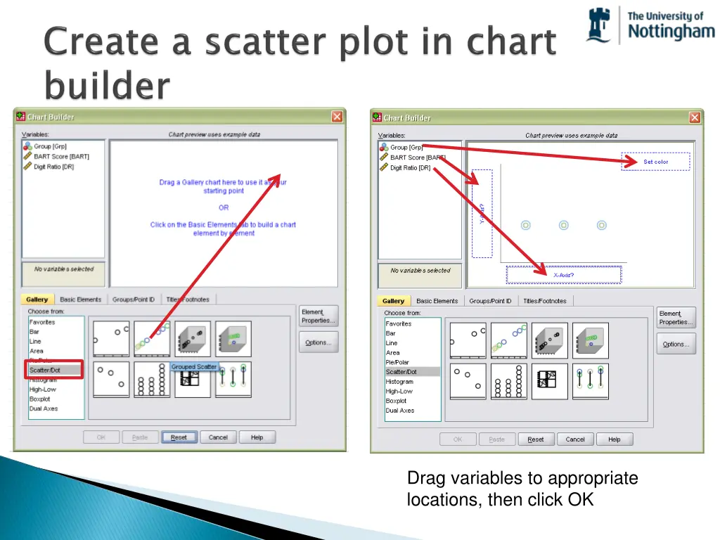 drag variables to appropriate locations then