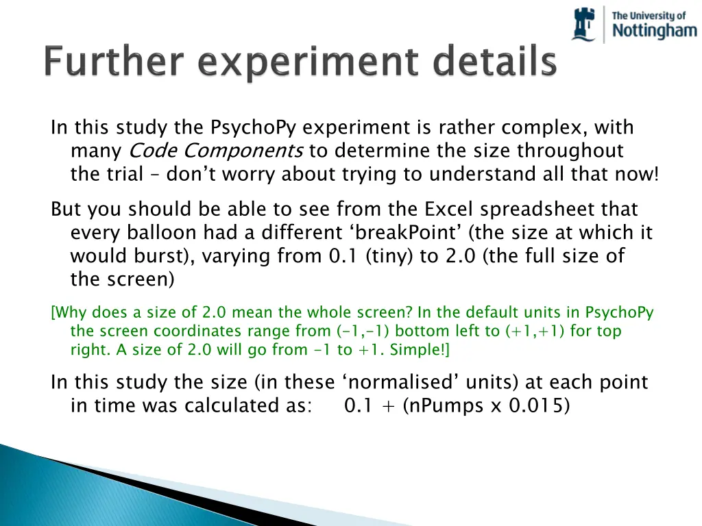 in this study the psychopy experiment is rather