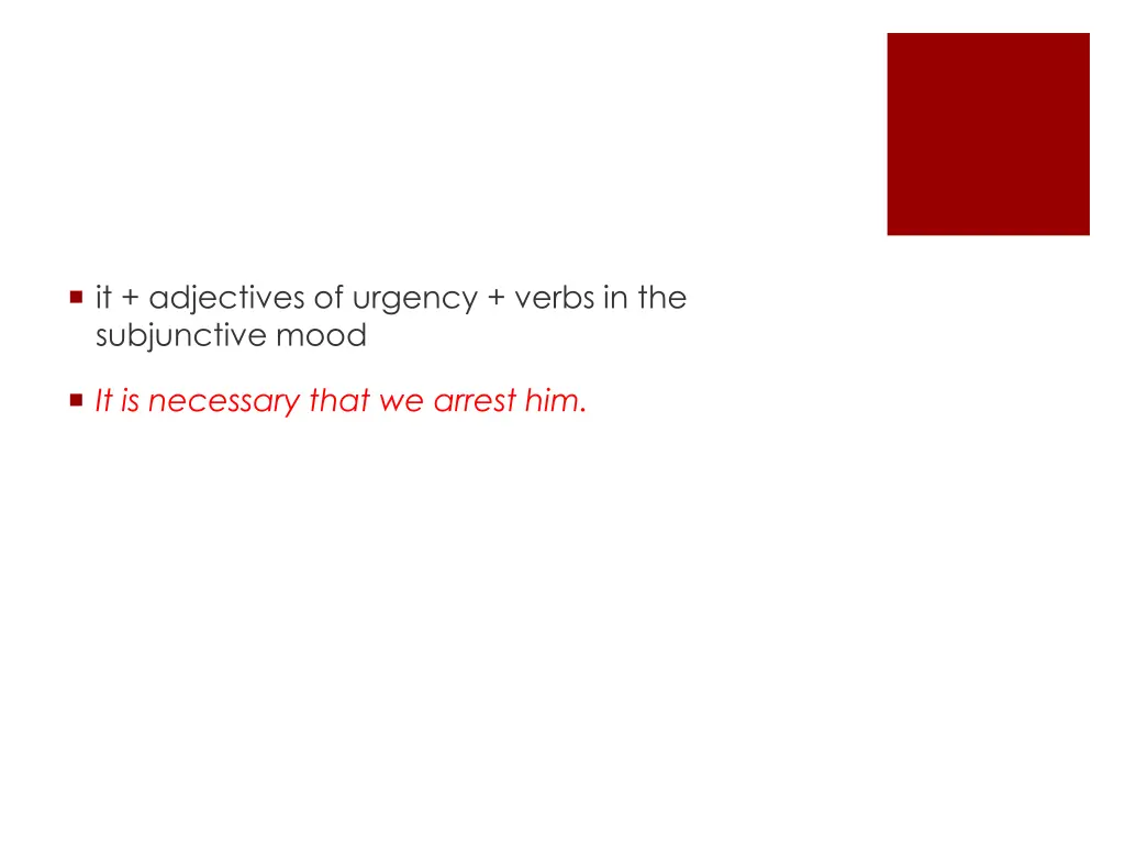 it adjectives of urgency verbs in the subjunctive