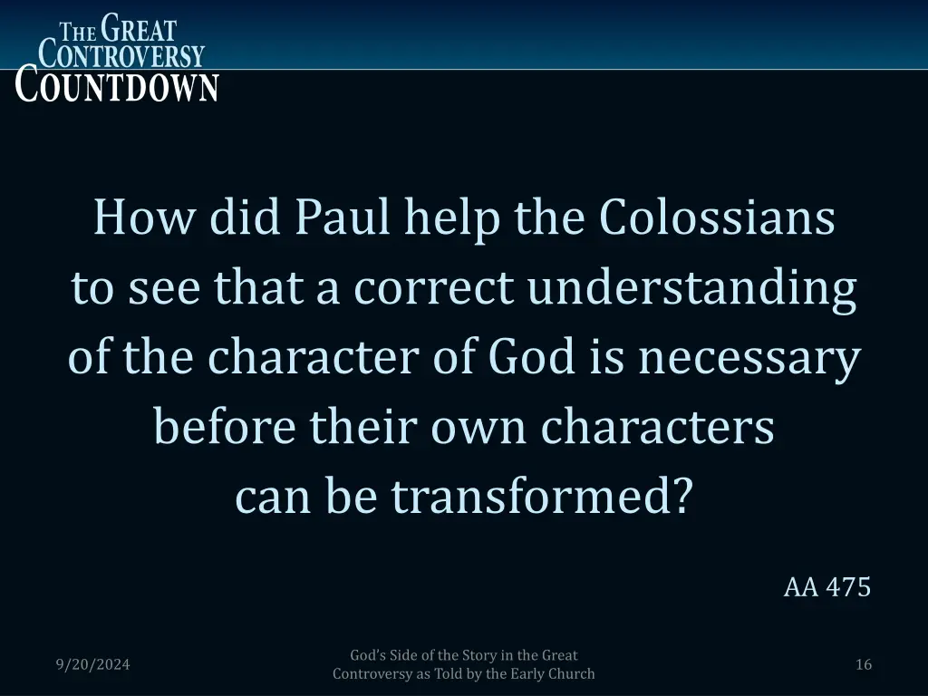 how did paul help the colossians to see that