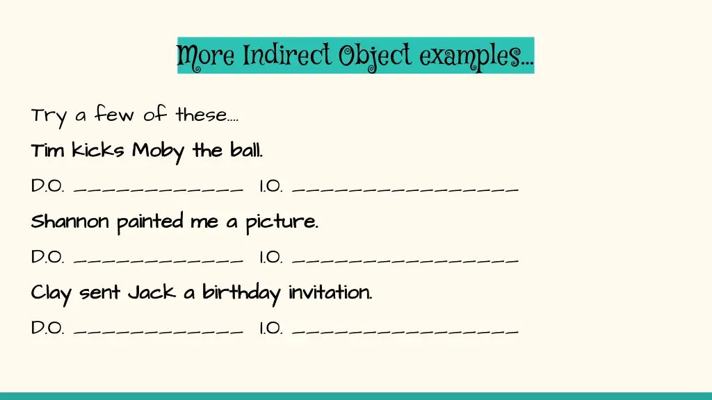 more indirect object examples