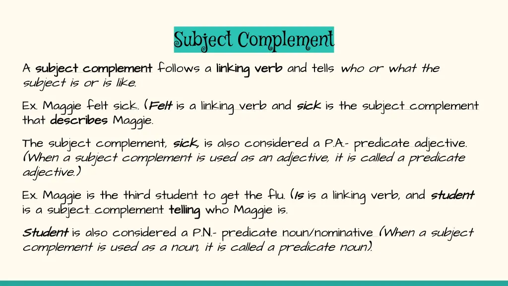 subject complement linking verb and tells