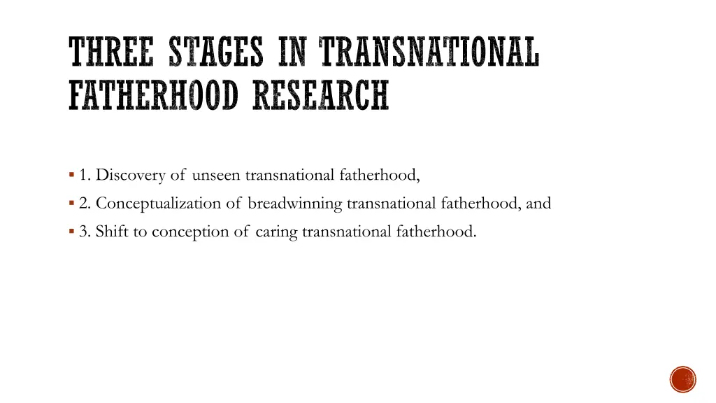 three stages in transnational fatherhood research