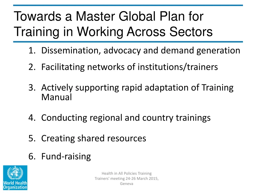 towards a master global plan for training