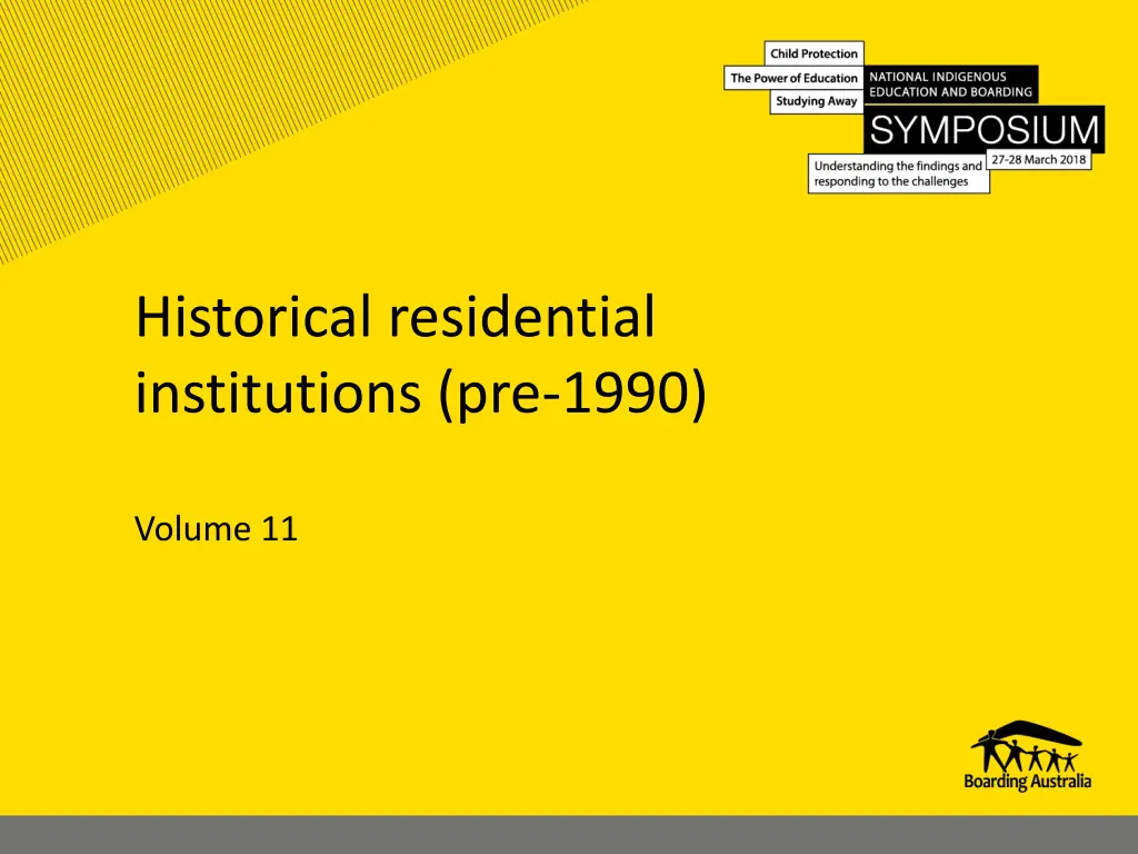 historical residential institutions pre 1990