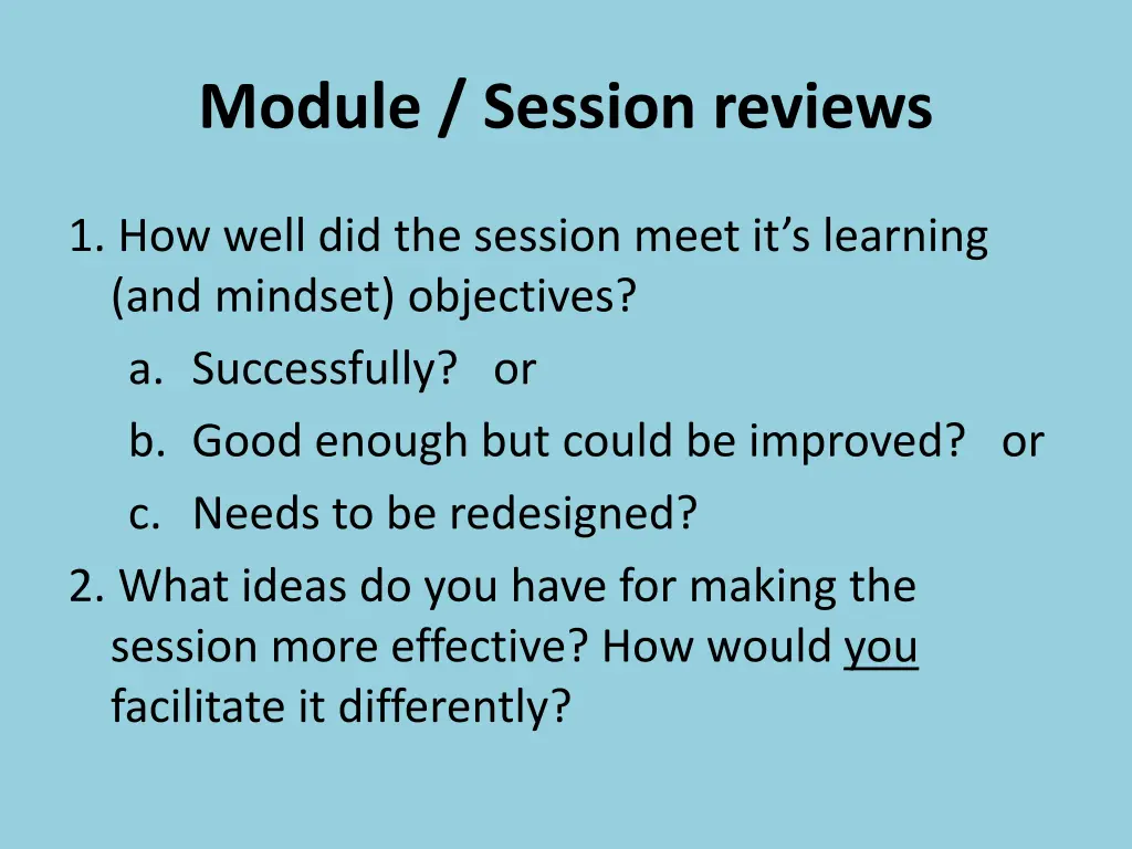 module session reviews