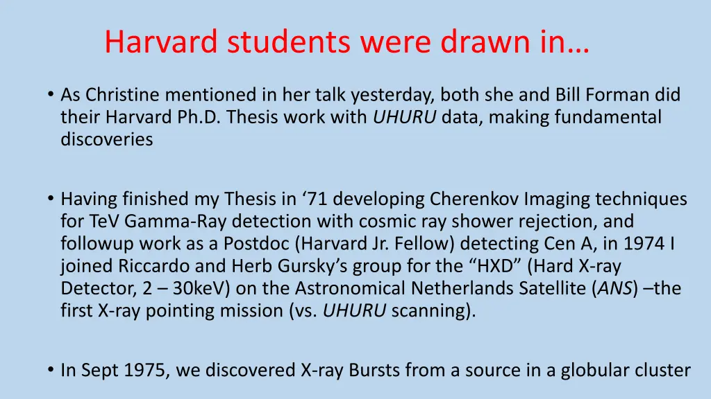 harvard students were drawn in