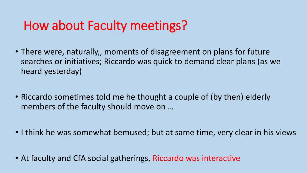 how about faculty meetings how about faculty