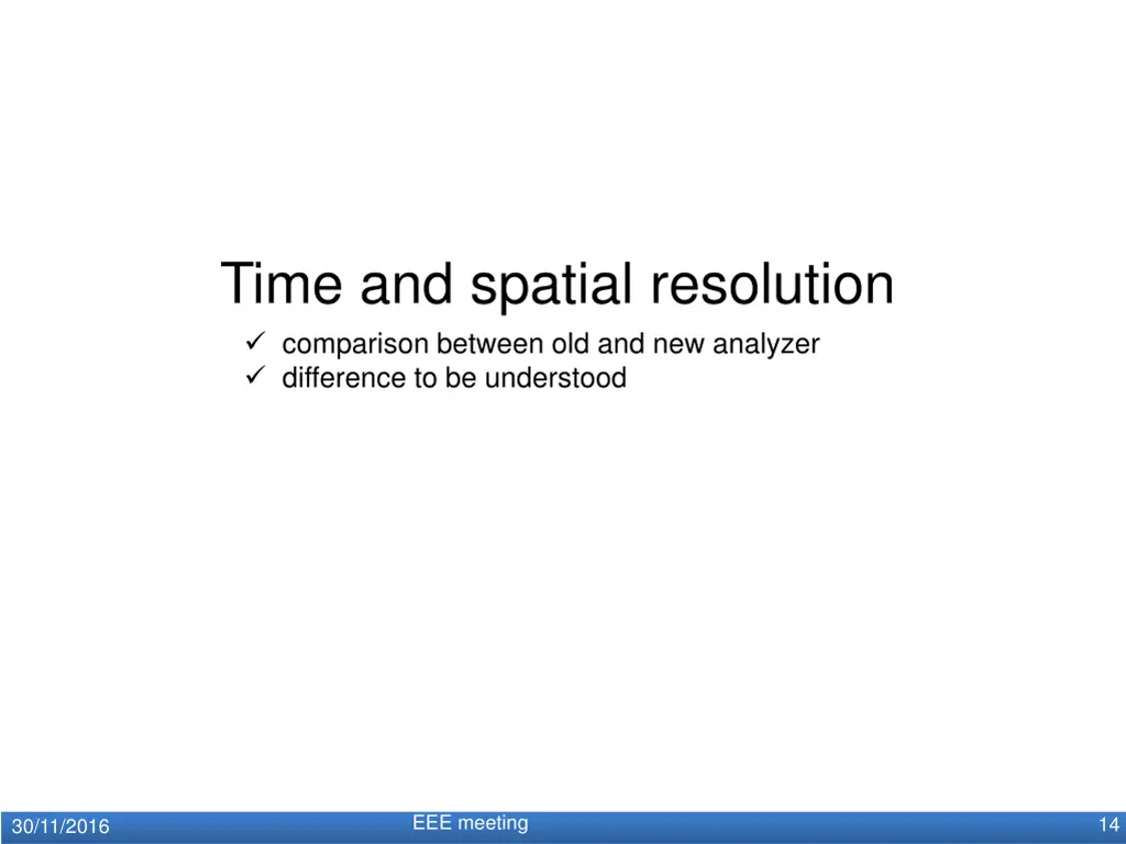 time and spatial resolution