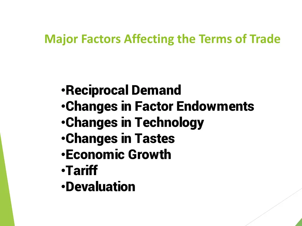 major factors affecting the terms of trade