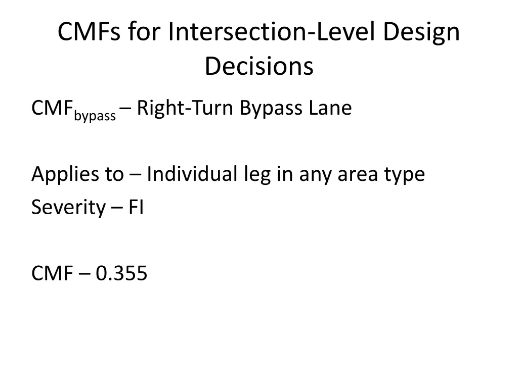 cmfs for intersection level design decisions 3