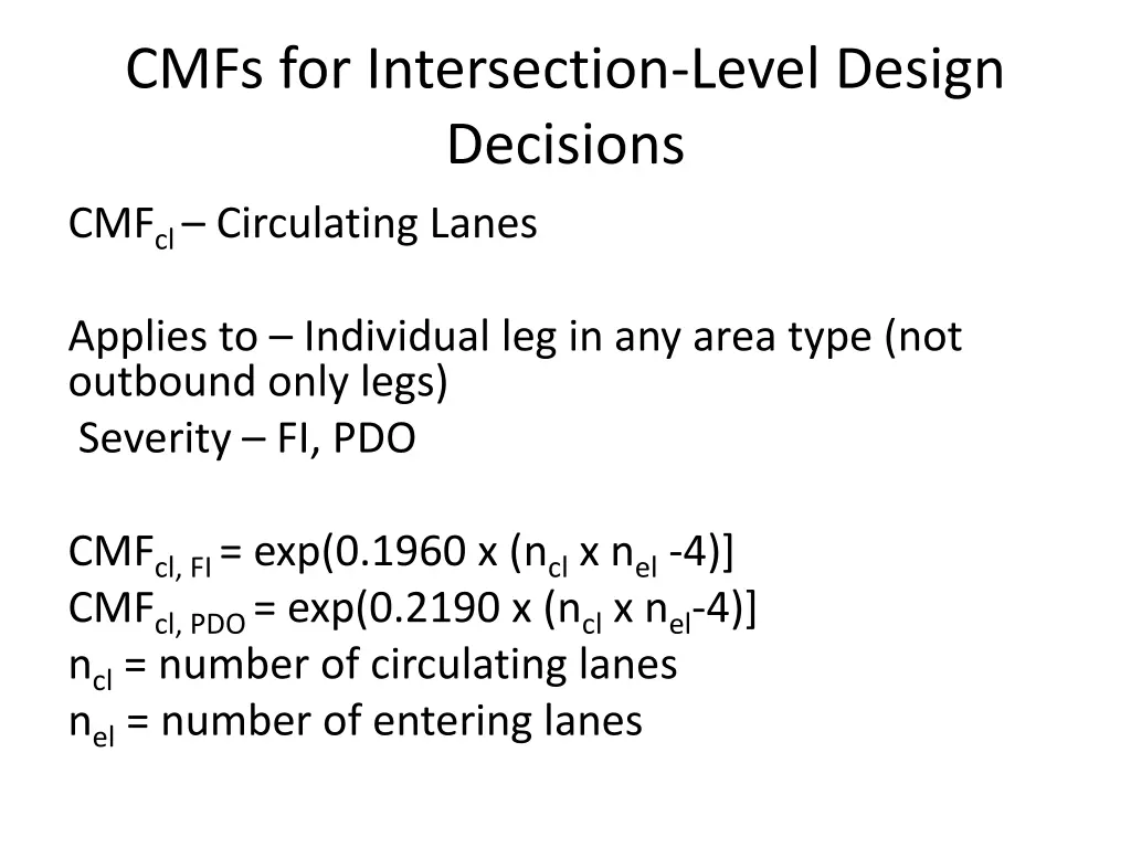 cmfs for intersection level design decisions 6