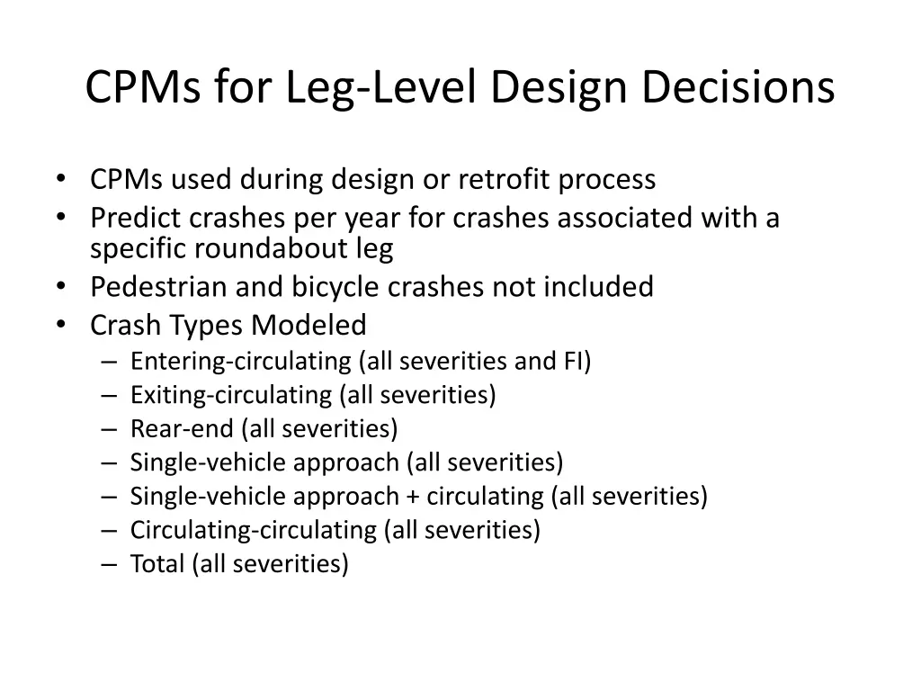 cpms for leg level design decisions