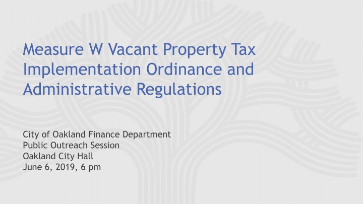 measure w vacant property tax implementation