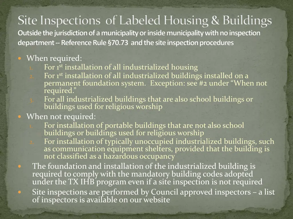 site inspections of labeled housing buildings