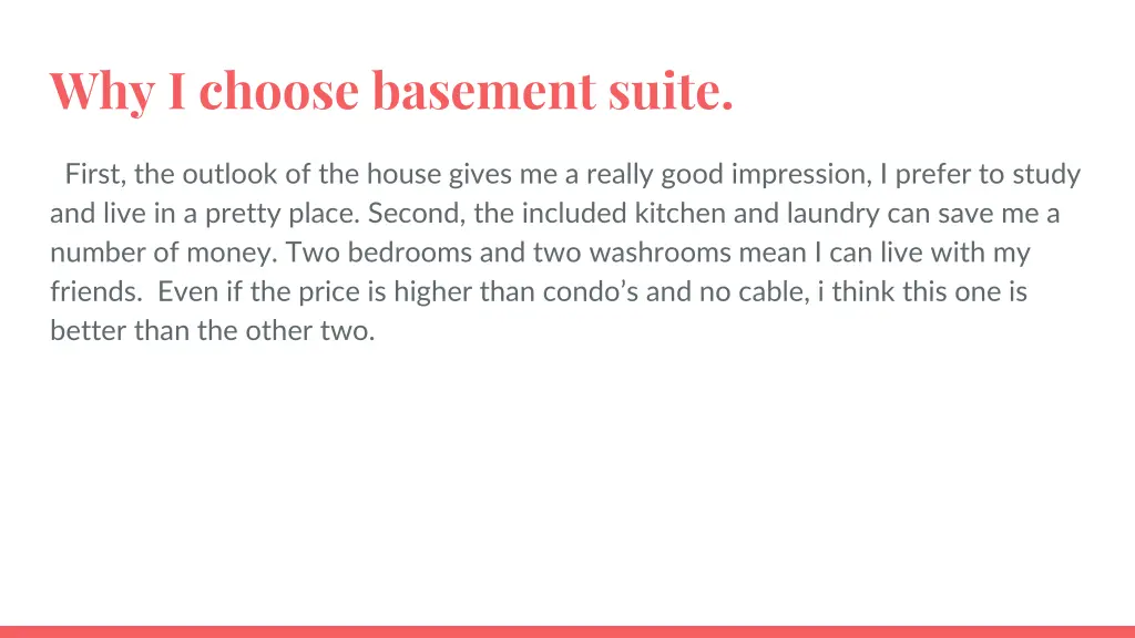 why i choose basement suite