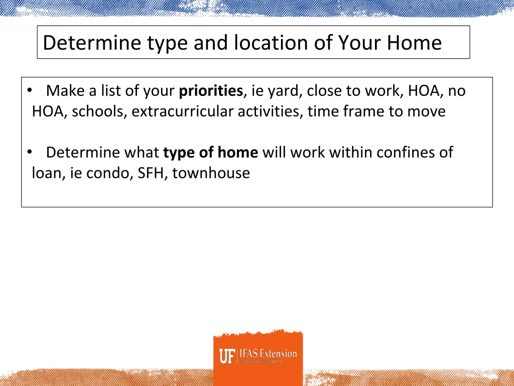 determine type and location of your home