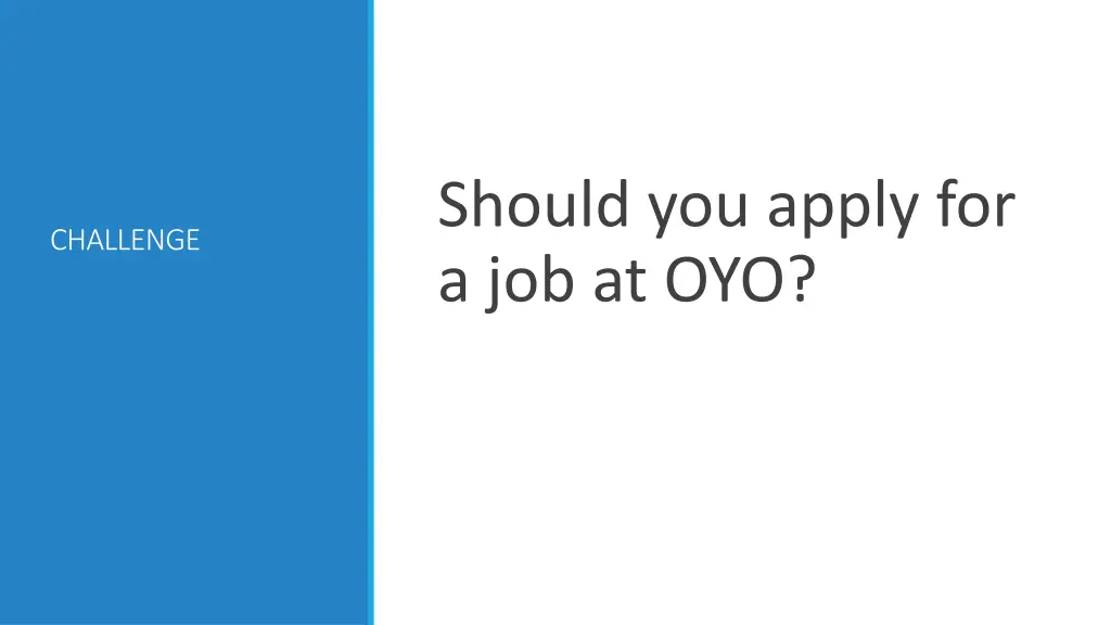 should you apply for a job at oyo