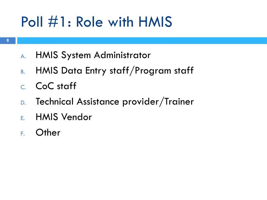 poll 1 role with hmis