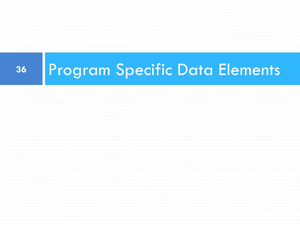 program specific data elements