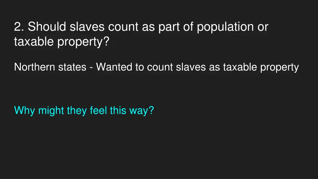 2 should slaves count as part of population 1