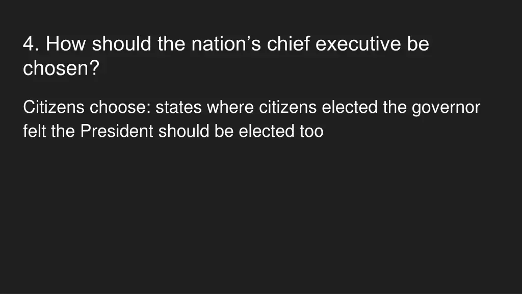 4 how should the nation s chief executive 1