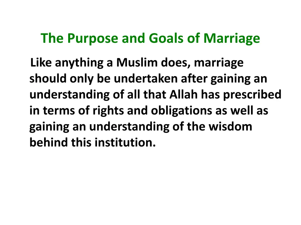 the purpose and goals of marriage