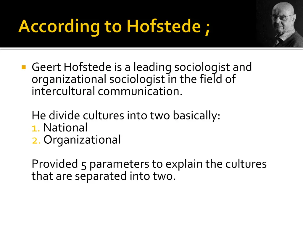 geerthofstedeis a leading sociologist